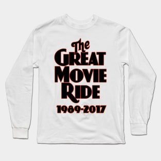 The Great Movie Ride Goodbye Long Sleeve T-Shirt